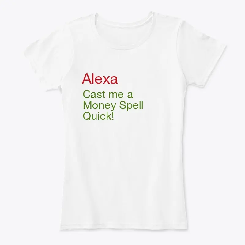 Alexa Money Spell T